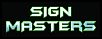 Click image for larger version

Name:	Sign Masters Logo 1.jpg
Views:	771
Size:	63.1 KB
ID:	774590