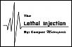 &quot;It's Coming In Three Weeks&quot;-lethal-injection-logo-online.jpg